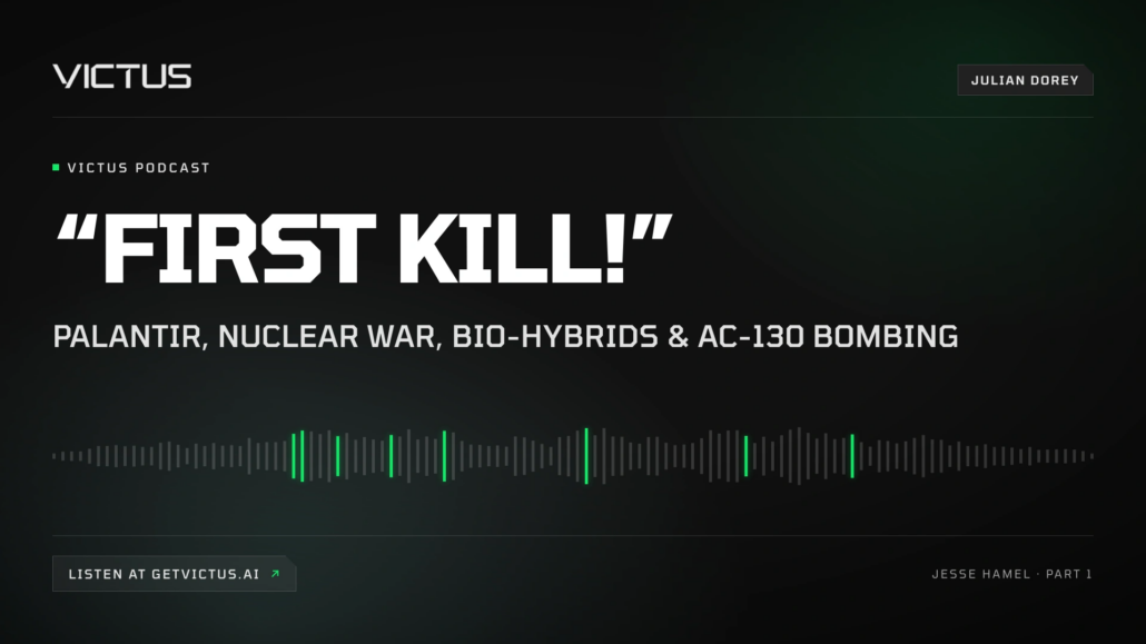 Podcast episode titled "First Kill!" discusses Palantir, nuclear war, bio-hybrids, and AC-130 bombing with Jesse Hamel.